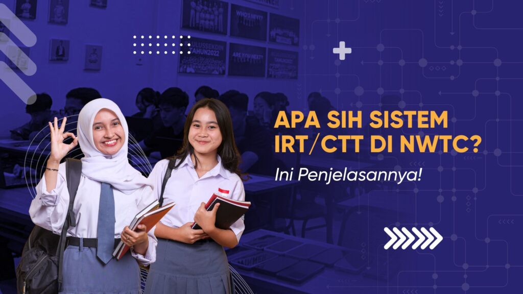 apa sistem irt/ctt di nwtc