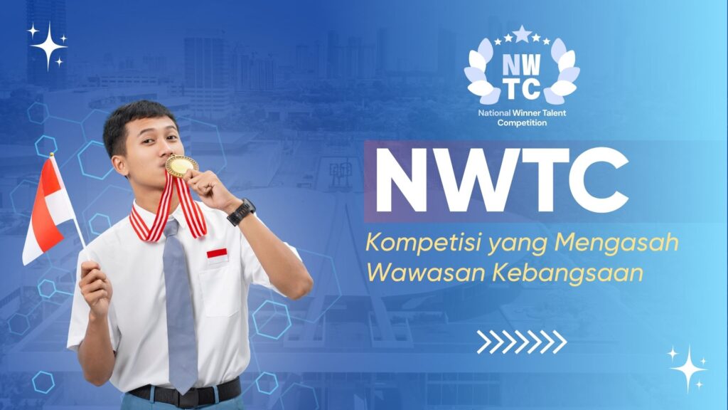 nwtc kompetisi yang mengasah wawasan kebangsaan